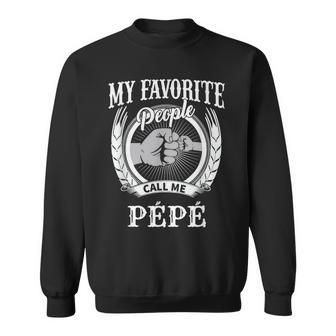 My Favorite People Call Me Pépé French Grandpa Sweatshirt - Thegiftio UK