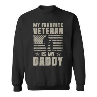 My Favorite Veteran Is My Daddy Veterans Day Usa Flag Sweatshirt - Thegiftio UK