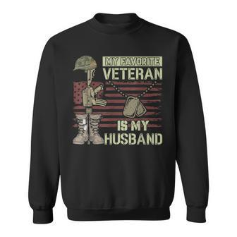 My Favorite Veteran Is My Husband Veterans Day Never Forget Sweatshirt - Monsterry