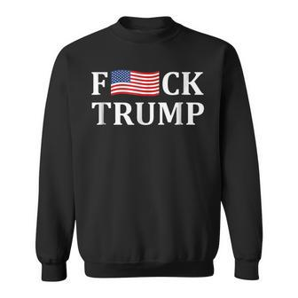 Fck Trump Us Flag Funny Fuck Trump Sweatshirt | Mazezy
