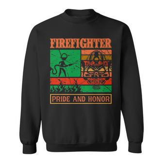 Firefighter Pride And Honor Fire Sweatshirt | Mazezy