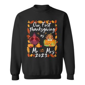 Our First Thanksgiving As Mr And Mrs Married Couples Sweatshirt - Monsterry