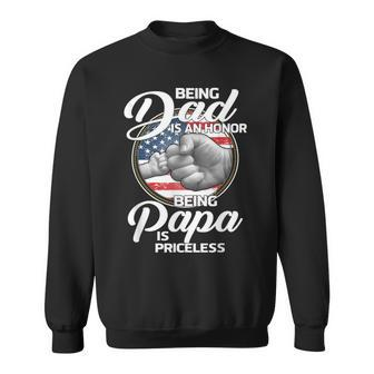 Fist Bump Being Dad Is An Honor Being Papa Is Priceless Sweatshirt - Monsterry CA