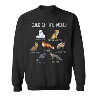 Fox Lover Foxes Of The World Types Of Foxes Fox Sweatshirt - Seseable