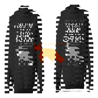 Fox Lover This Is My Human Costume I'm Really A Fox Sweatshirt | Mazezy
