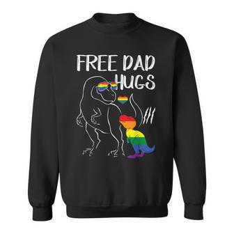 Free Dad Hugs Lgbt Pride Dad Dinosaur Rex Proud Ally Sweatshirt | Mazezy