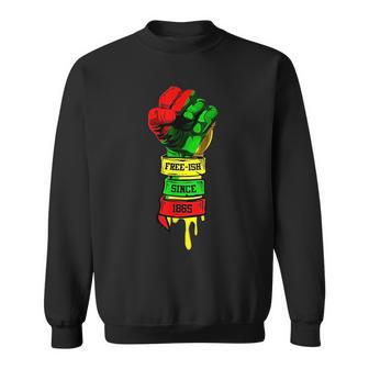 Free-Ish Since 1865 With Pan Junenth Fist Black African Sweatshirt | Mazezy
