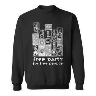 Free Tekno 23 Free Party For Free People Sound System Sweatshirt | Mazezy