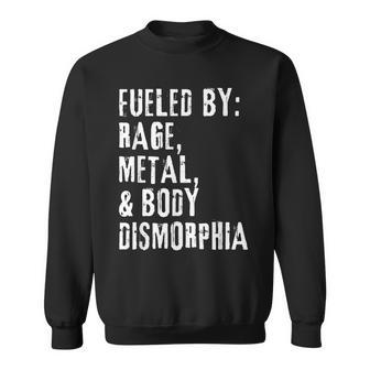 Fueled By Rage Metal & Body Dysmorphia Apparel Sweatshirt - Monsterry DE