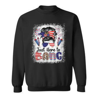 Funny 4Th Of July Just Here To Bang Messy Bun American Flag Sweatshirt - Monsterry