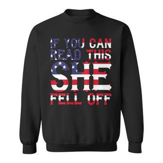 Funny Biker If You Can Read This She Fell Off Quote On Back Gift For Mens Sweatshirt | Mazezy AU