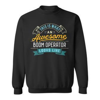 Boom Operator Awesome Job Occupation Graduation Sweatshirt | Mazezy