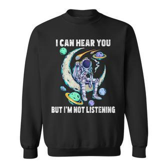 Funny Cat I Can Hear You But Im Listening Sweatshirt - Seseable