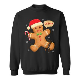 Christmas Oh Snap Gingerbread Man Cookie X Mas Pjs Sweatshirt - Seseable