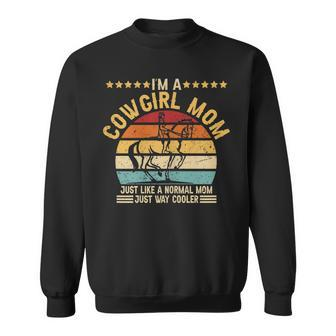 Funny Cowgirl Mom Graphic For Women Cowgirl Western Rodeo Gift For Womens Sweatshirt | Mazezy AU