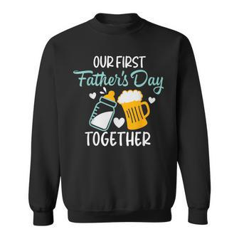 Funny Dad And Son Our First Fathers Day Together 2023 Baby Sweatshirt - Seseable