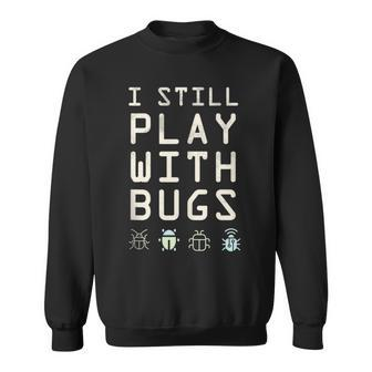 Debugging Team Still Play With Bugs Development Ninja Sweatshirt | Mazezy