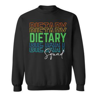 Dietary Squad Cool Appreciation Week Healthcare Sweatshirt - Thegiftio UK