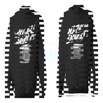 Drummer Drumming Drums Percussion Saying I Snare Drum Sweatshirt | Mazezy