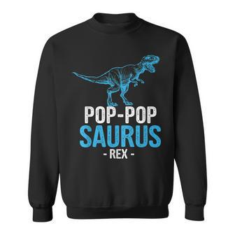Funny Fathers Day Gift For Grandpa Poppop Saurus Rex Sweatshirt | Mazezy AU