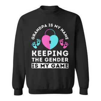 Funny Gender Reveal Grandpa Keeping The Gender Is My Game Sweatshirt | Mazezy