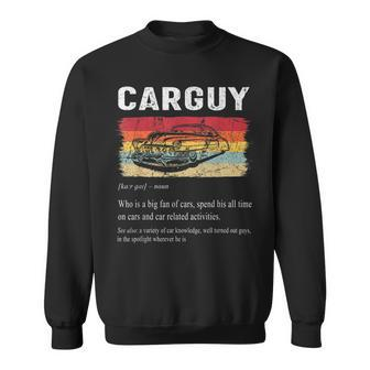 Funny Gifts Car Guy Definition Retro Vintage Car Lover Definition Funny Gifts Sweatshirt | Mazezy
