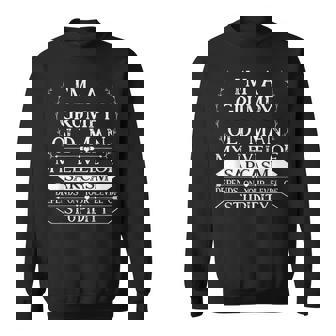 Funny Grandpa Gift Im A Grumpy Old Man My Level Of Sarcasm Sweatshirt | Mazezy