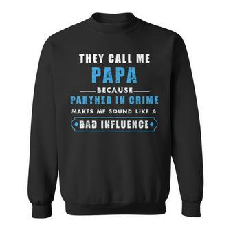 Funny Grandpa Gifts Papa Partner In Crime Sweatshirt | Mazezy