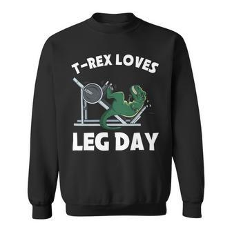 Funny Gym Trex Loves Leg Day Dinosaur Men Women Sweatshirt - Monsterry AU