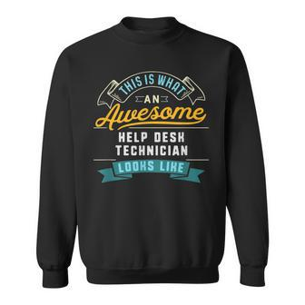 Help Desk Technician Awesome Job Occupation Sweatshirt | Mazezy