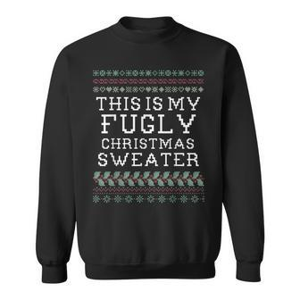 This Is My Holiday Ugly Christmas Sweater Sweatshirt - Monsterry