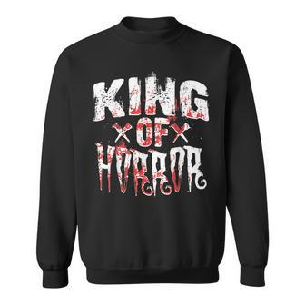 Horror Movie Scary King Of Horror Men Fathers Day King Sweatshirt | Mazezy