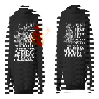 Funny Hot Dog Im Just Here For The Wieners Sausage Sweatshirt | Mazezy