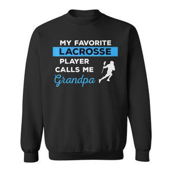 Funny Lacrosse Grandpa Goalie Player Sports Team Gift Sweatshirt | Mazezy