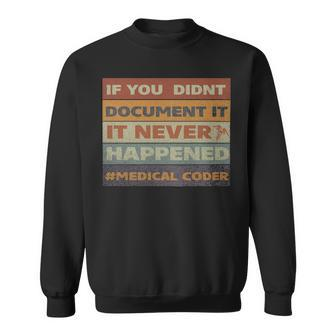 Funny Medical Coder - Funny Medical Coder Sweatshirt - Monsterry