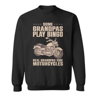 Funny Motorcycle For Grandpa Dad Motorcycle Lovers Riders Sweatshirt | Mazezy