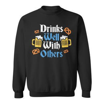 Oktoberfest Drinks Well With Others Sweatshirt