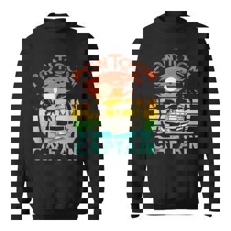 Funny Pontoon Captain Retro Vintage Style Pontoon Boat Sweatshirt | Mazezy