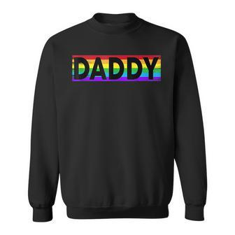 Funny Pride Daddy Proud Gay Lesbian Lgbt Gift Fathers Day Sweatshirt - Seseable