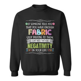 Funny Quilting Sewing Quote Gifts For Sewer Quilter Sweatshirt | Mazezy