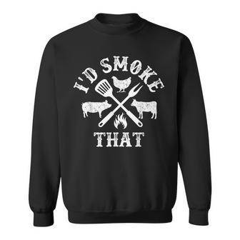 Funny Retro Bbq Party Smoker Chef Dad Gifts - Id Smoke That Sweatshirt - Seseable