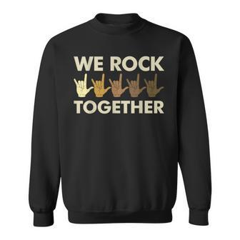 We Rock Together Sweatshirt | Mazezy