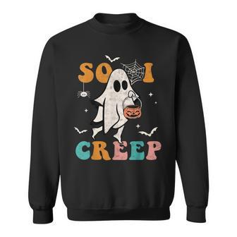 So I Creep Retro Halloween Spooky Ghost Sweatshirt