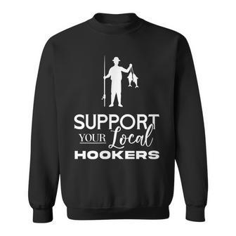 Funny Support Local Top Modern Fishing Style Sweatshirt | Mazezy