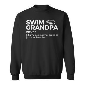 Funny Swim Grandpa Definition Swimming Swim Team Sweatshirt | Mazezy