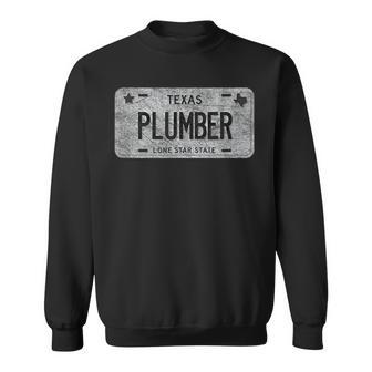 Funny Tx State Vanity License Plate Plumber Plumber Funny Gifts Sweatshirt | Mazezy UK