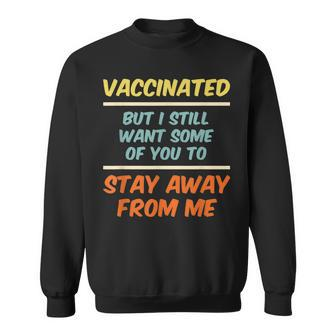 Funny Vaccinated Retro Vaccine Vintage Vaccination Sweatshirt | Mazezy