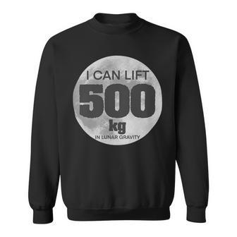 Funny Weight Lifting Brag Moon Novelty Gym Gag Idea 500Kg Sweatshirt - Monsterry CA