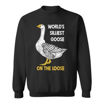 Funny Worlds Silliest Goose On The Loose Sweatshirt | Mazezy