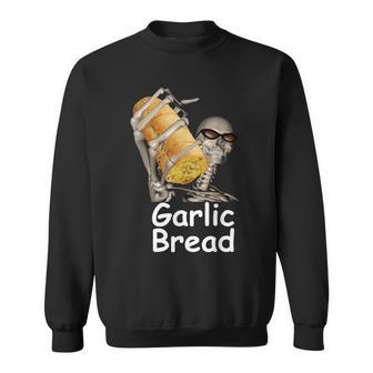Garlic Bread Skeleton Sweatshirt - Monsterry UK